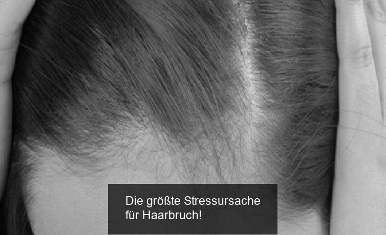Die größte Stressursache für Haarbruch!