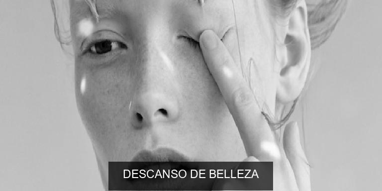 DESCANSO DE BELLEZA