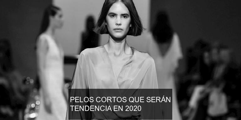 PELOS CORTOS QUE SERÁN TENDENCIA EN 2020